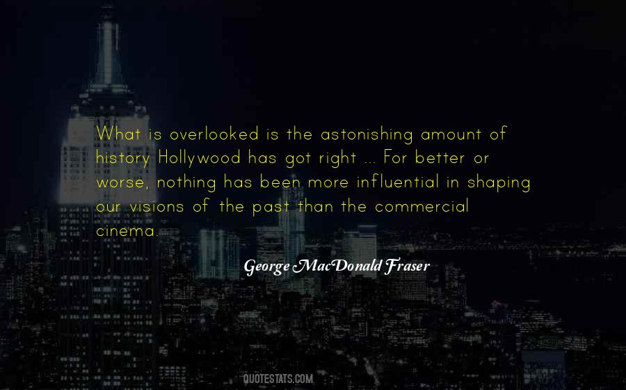 George MacDonald Fraser Quotes #1787818