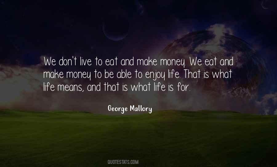 George Mallory Quotes #527263