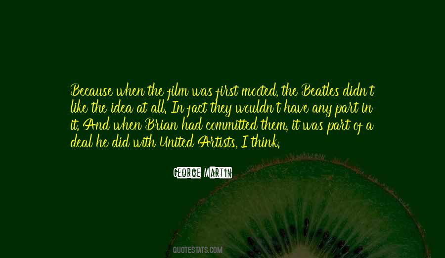 George Martin Quotes #1608586