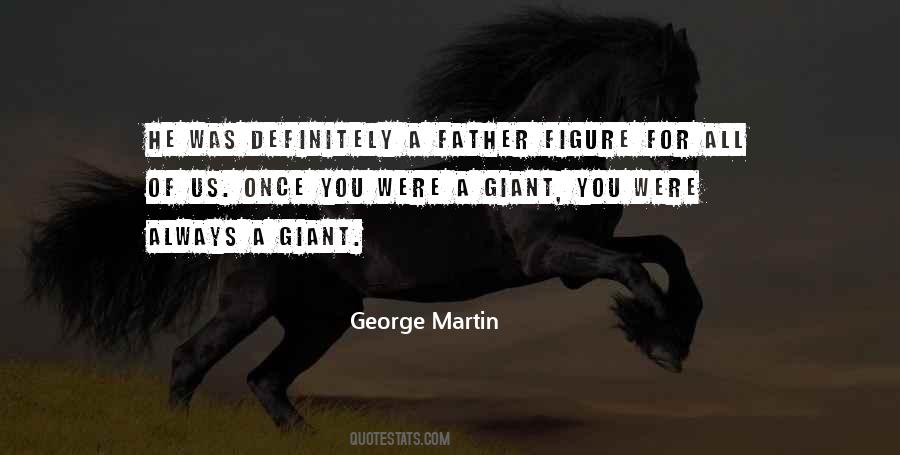 George Martin Quotes #42709