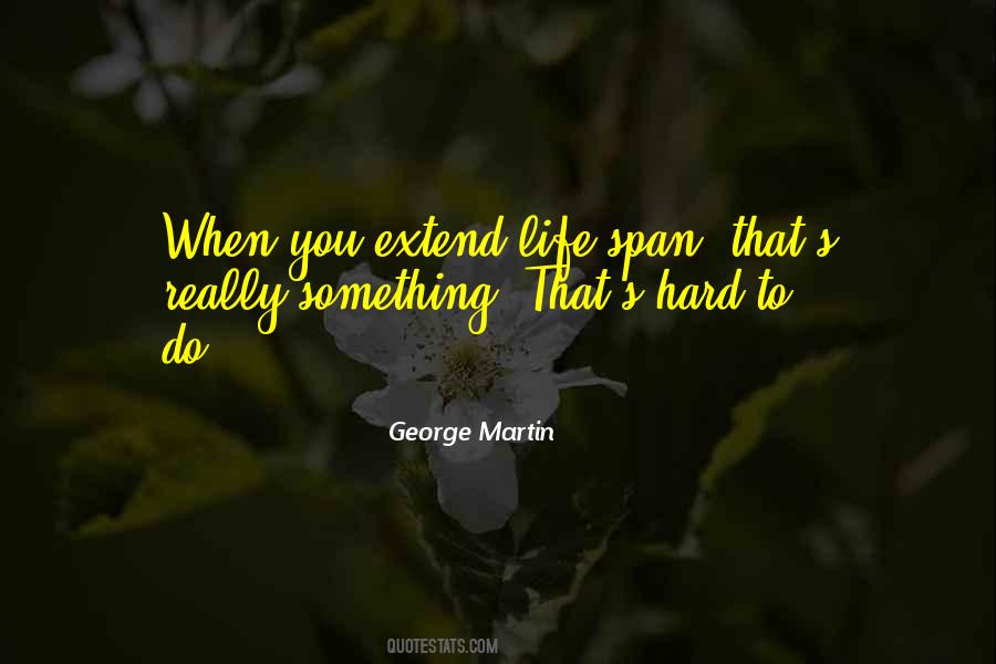 George Martin Quotes #592054