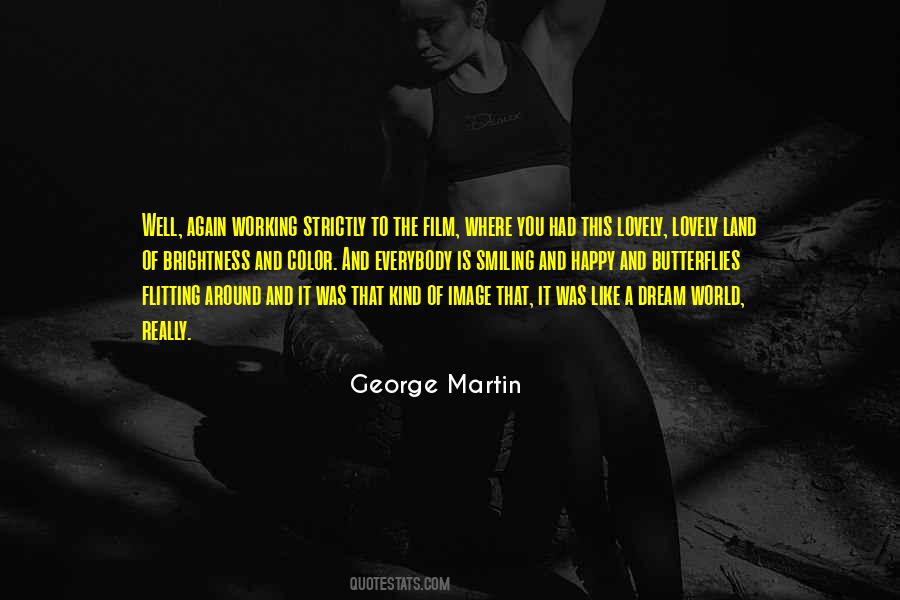 George Martin Quotes #749548