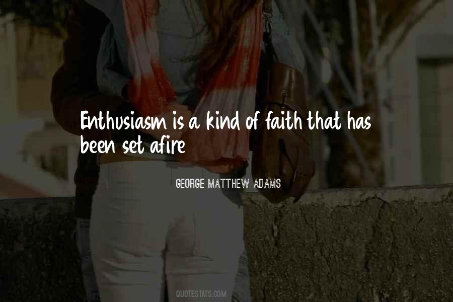 George Matthew Adams Quotes #1017714
