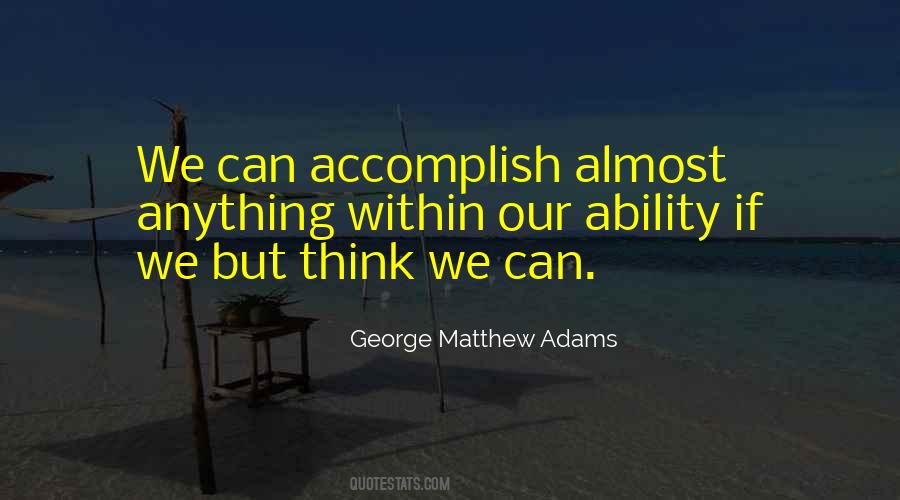 George Matthew Adams Quotes #28397