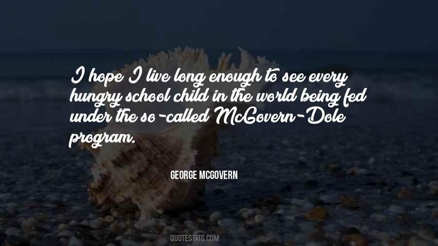 George McGovern Quotes #1478047