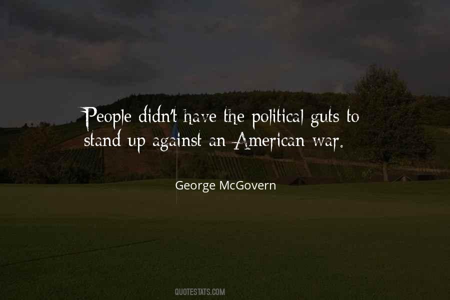 George McGovern Quotes #1858803