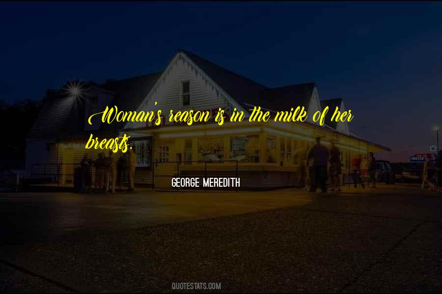 George Meredith Quotes #1664802