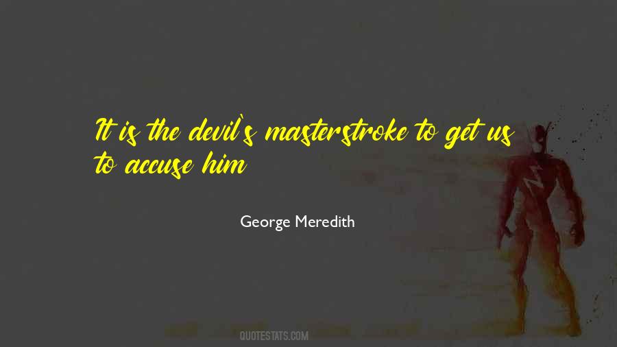 George Meredith Quotes #1837674