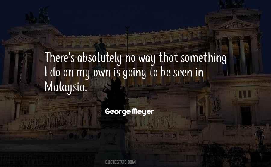 George Meyer Quotes #119779
