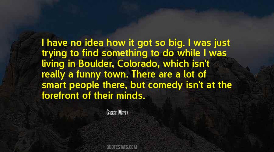 George Meyer Quotes #751688