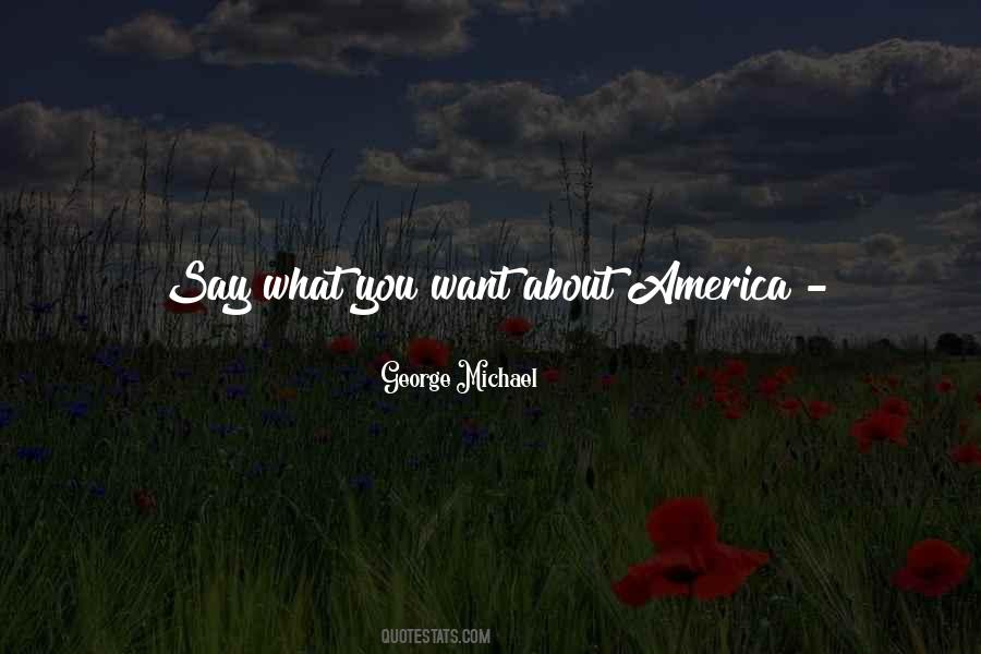 George Michael Quotes #1042153