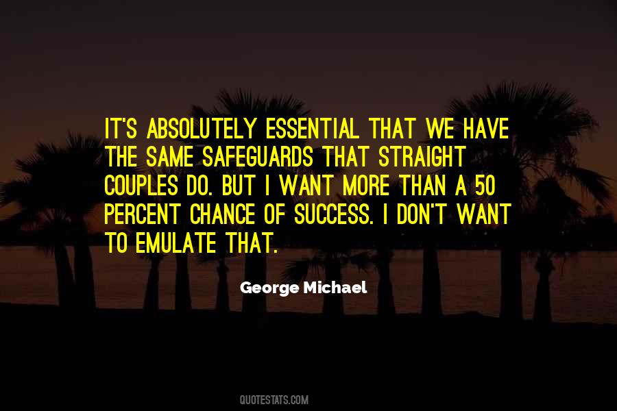 George Michael Quotes #1089086