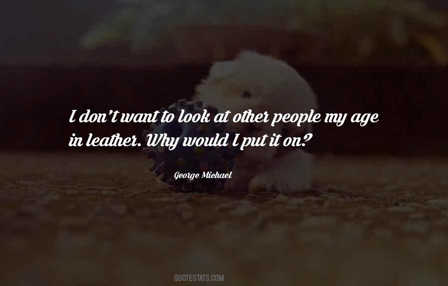 George Michael Quotes #1292979