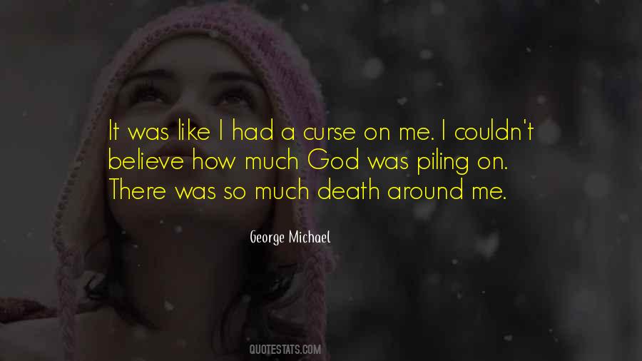 George Michael Quotes #1474672