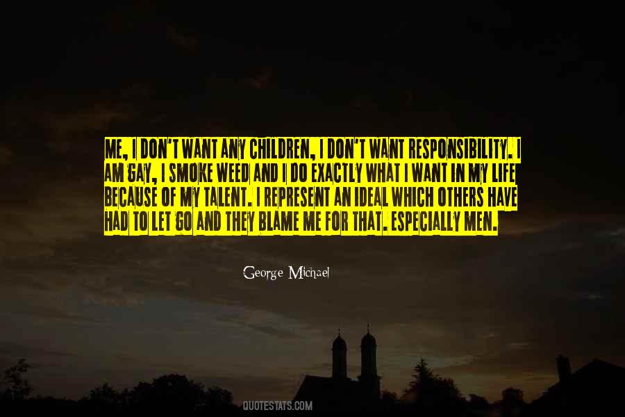George Michael Quotes #1742602