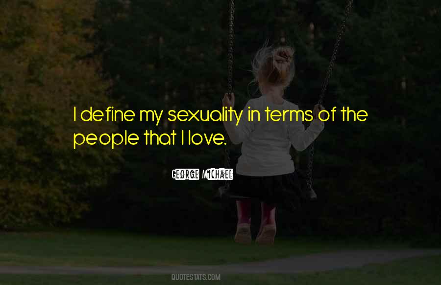 George Michael Quotes #1764834