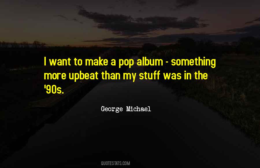 George Michael Quotes #611876