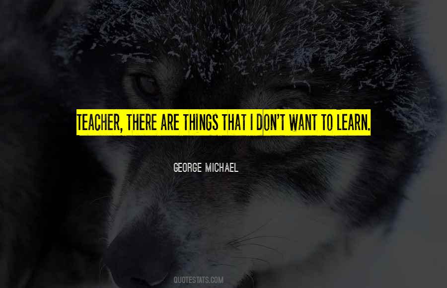 George Michael Quotes #952104