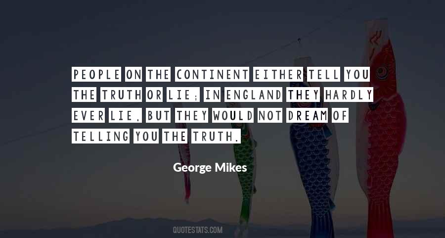 George Mikes Quotes #1575675