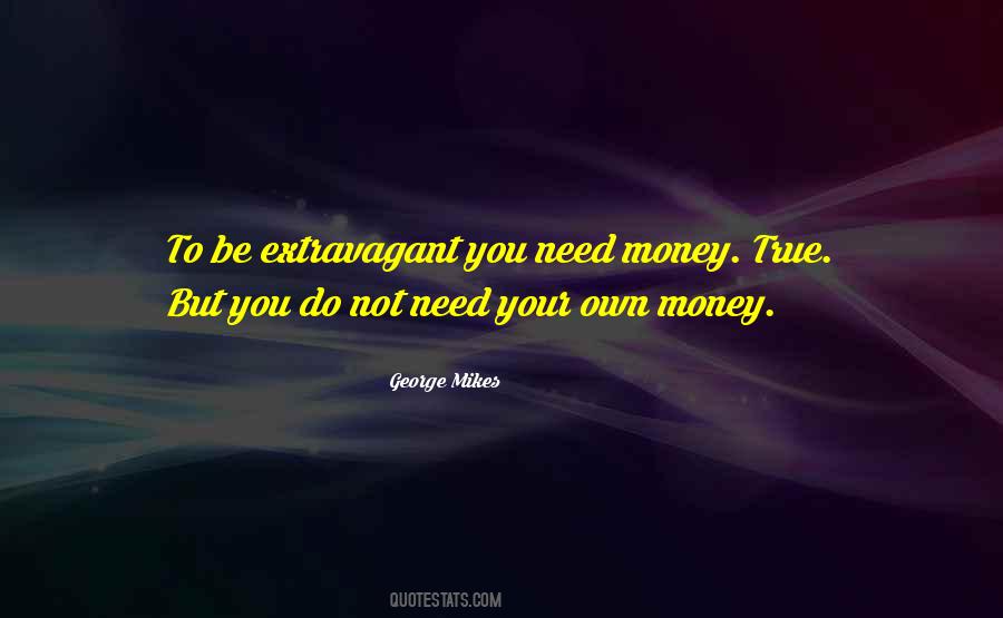 George Mikes Quotes #520968