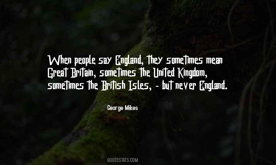 George Mikes Quotes #919901