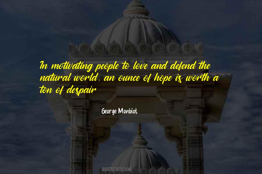 George Monbiot Quotes #310460