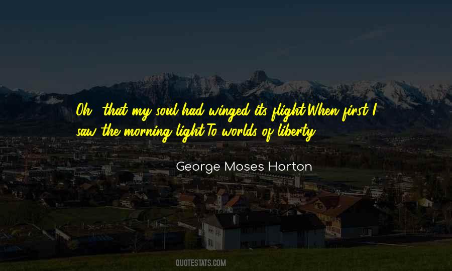 George Moses Horton Quotes #762693