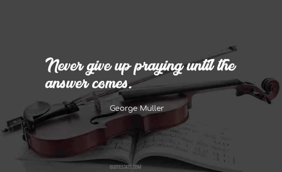 George Muller Quotes #1733784