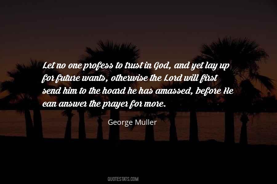 George Muller Quotes #1734260
