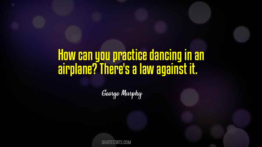 George Murphy Quotes #380021