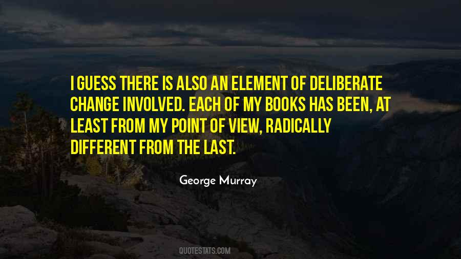 George Murray Quotes #1440126