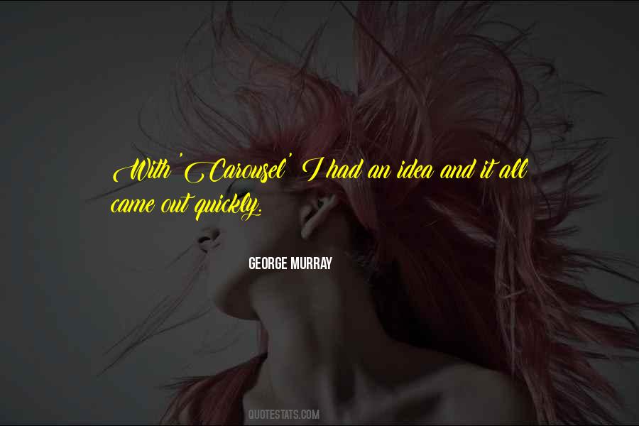 George Murray Quotes #1444112