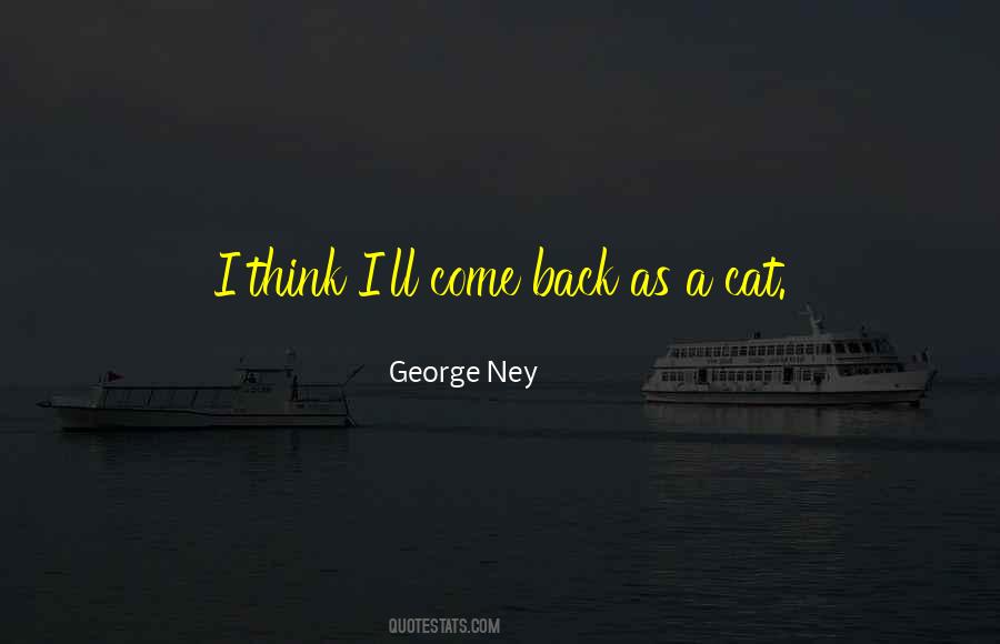 George Ney Quotes #554386