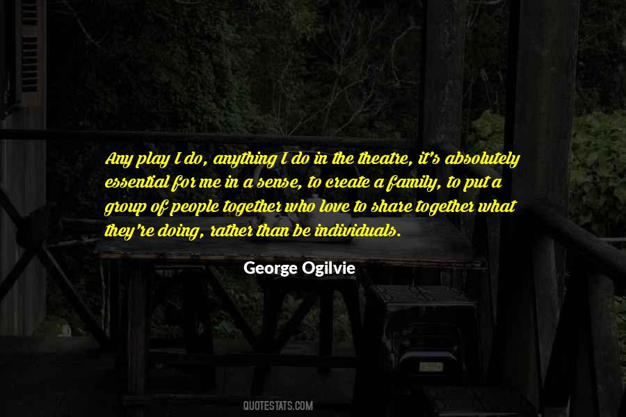 George Ogilvie Quotes #1287278