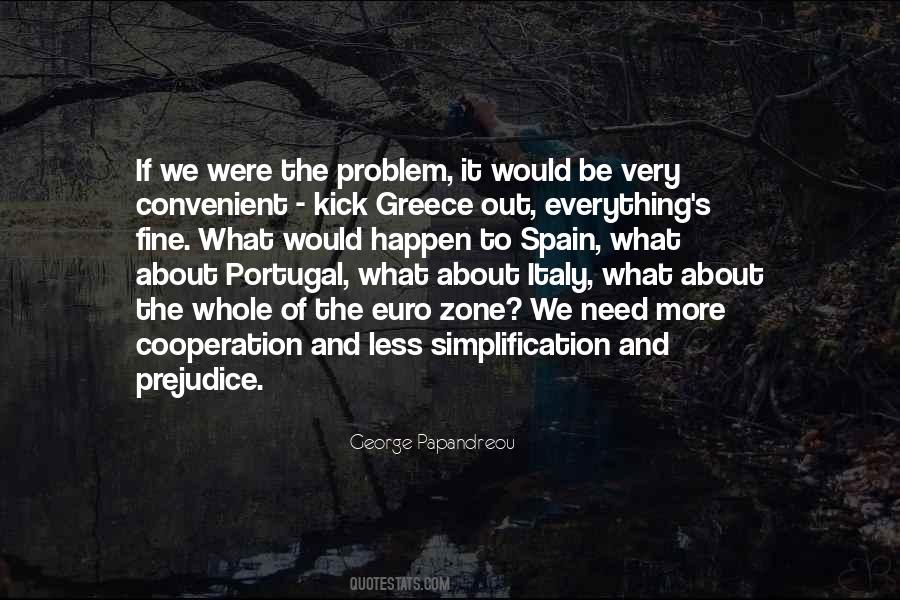 George Papandreou Quotes #1780238