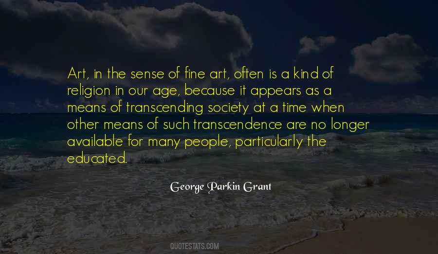 George Parkin Grant Quotes #1374059