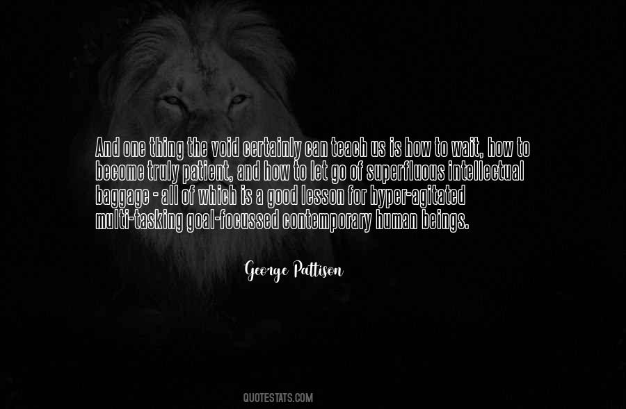 George Pattison Quotes #49698