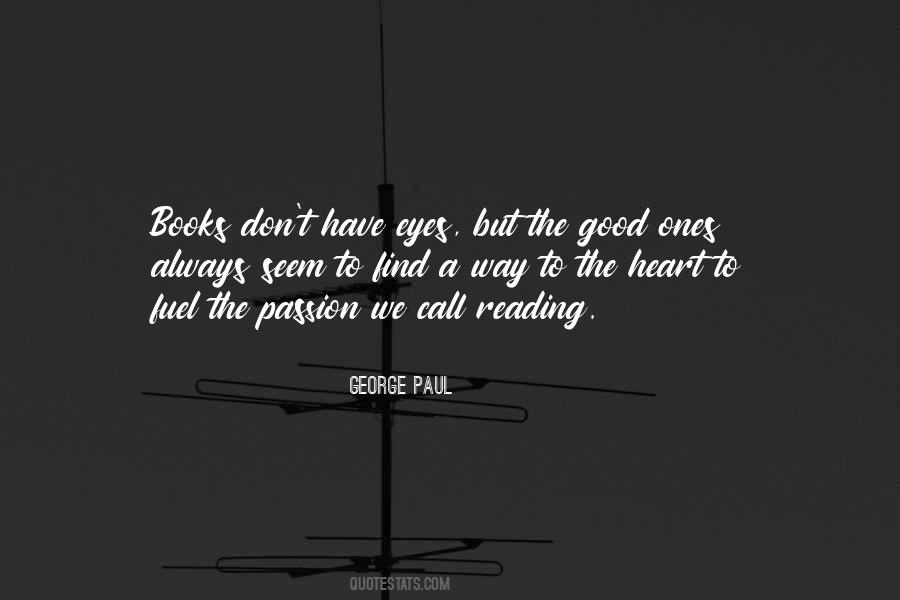 George Paul Quotes #1482339