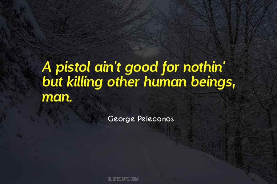 George Pelecanos Quotes #17399