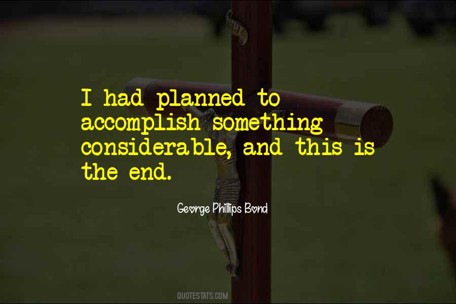 George Phillips Bond Quotes #1082582 George Phillips Bond Quotes #1082582