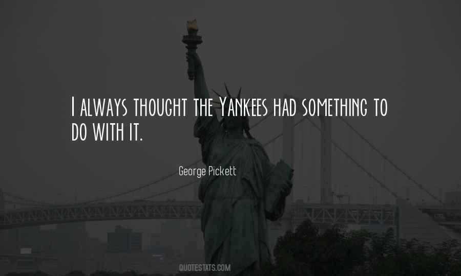 George Pickett Quotes #372378