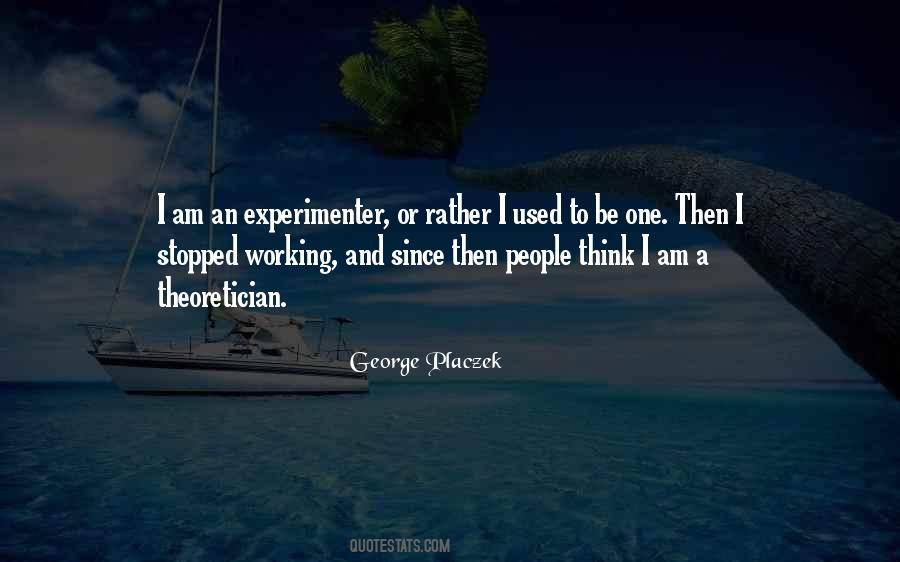 George Placzek Quotes #1421780 George Placzek Quotes #1421780