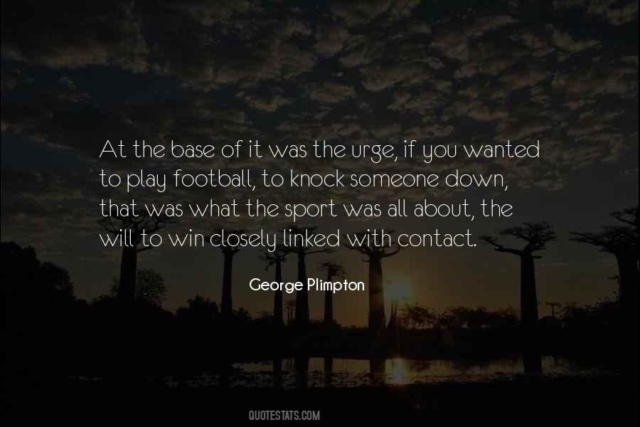 George Plimpton Quotes #1154607