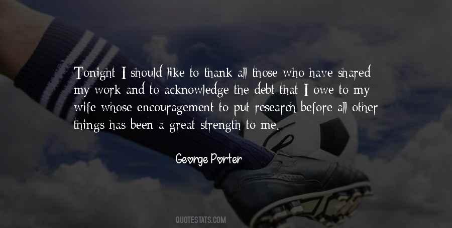 George Porter Quotes #791598