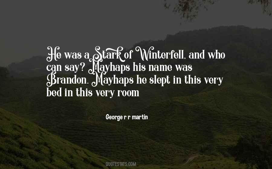 George R R Martin Quotes #1631516