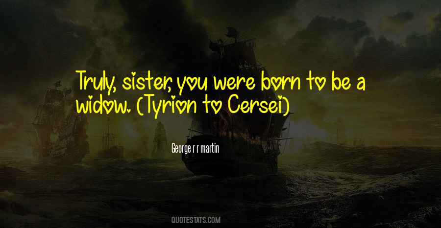 George R R Martin Quotes #1669067