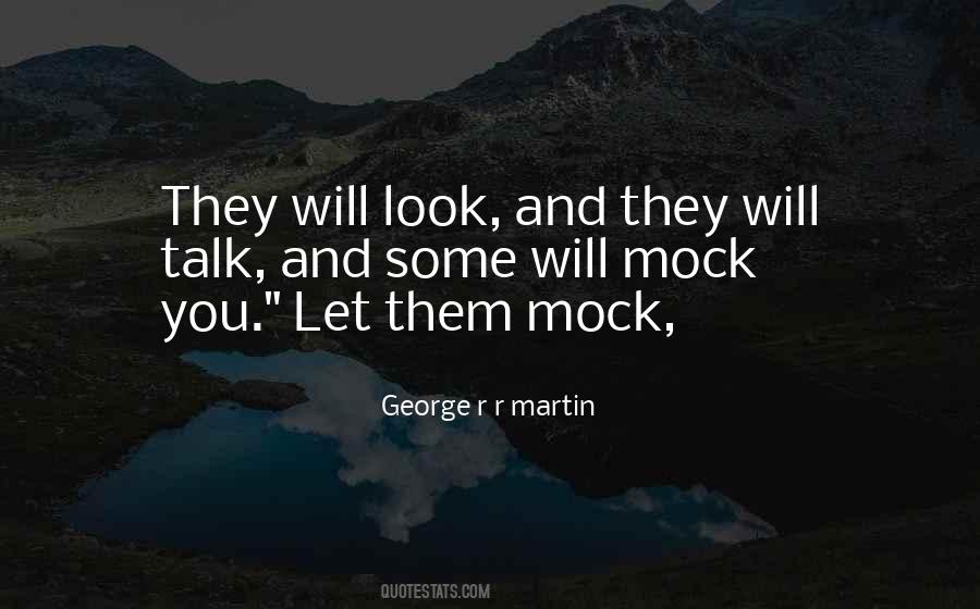 George R R Martin Quotes #692072