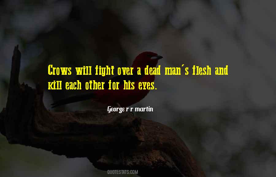 George R R Martin Quotes #89771