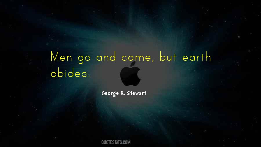 George R. Stewart Quotes #1644099