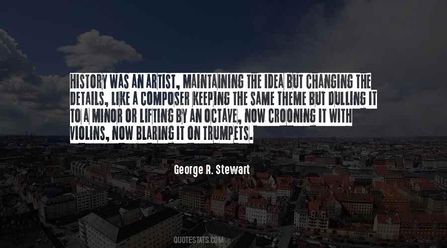 George R. Stewart Quotes #237030
